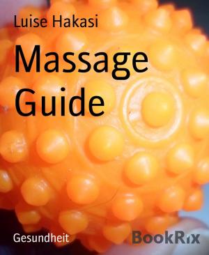 Cover of the book Massage Guide by Wolf G. Rahn
