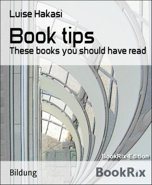 Cover of the book Book tips by Ronald M. Hahn, Horst Pukallus