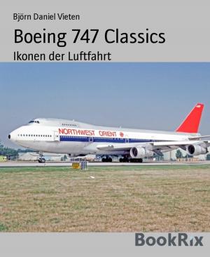 Cover of the book Boeing 747 Classics by Cathy Siebenblatt