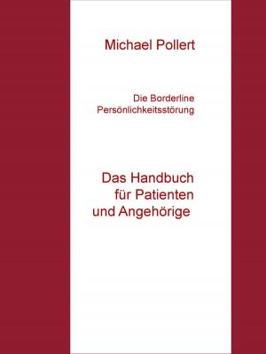 Cover of the book Die Borderline Persönlichkeitsstörung by LaVonia Tryon
