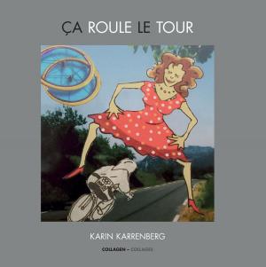 Cover of the book Ça roule le Tour by Mathias Berger