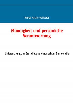 Book cover of Mündigkeit und persönliche Verantwortung