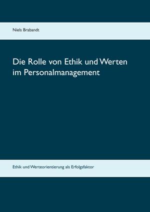 Book cover of Die Rolle von Ethik und Werten im Personalmanagement