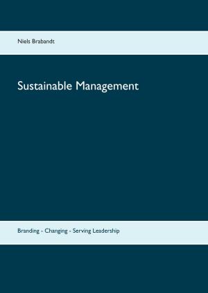 Cover of the book Sustainable Management by Tanja Katzer, Denis Katzer
