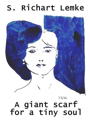 Cover of the book A giant scarf for a tiny soul by Edgar Allan Poe