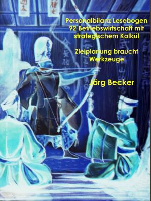 Cover of the book Personalbilanz Lesebogen 92 Betriebswirtschaft mit strategischem Kalkül by 