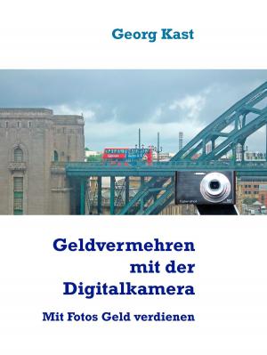 Cover of the book Geldvermehrung mit der Digitalkamera by Nick Metarn