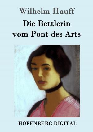 Cover of the book Die Bettlerin vom Pont des Arts by Franz Hessel