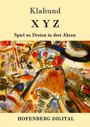 Cover of the book X Y Z by Friedrich Hölderlin