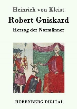 Cover of the book Robert Guiskard by Michael Georg Conrad