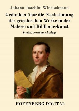 Cover of the book Gedanken über die Nachahmung der griechischen Werke in der Malerei und Bildhauerkunst by E. T. A. Hoffmann