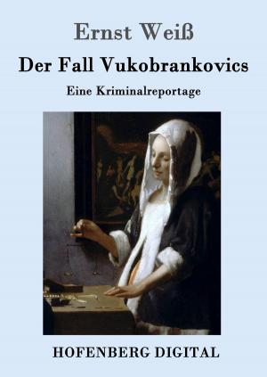 Cover of the book Der Fall Vukobrankovics by Immanuel Kant