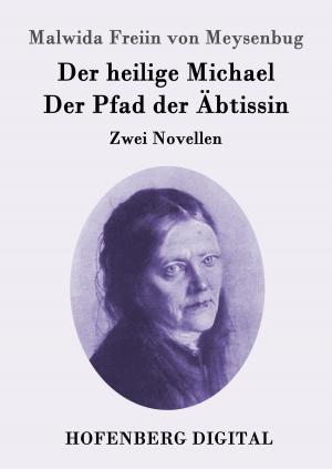 Book cover of Der heilige Michael / Der Pfad der Äbtissin