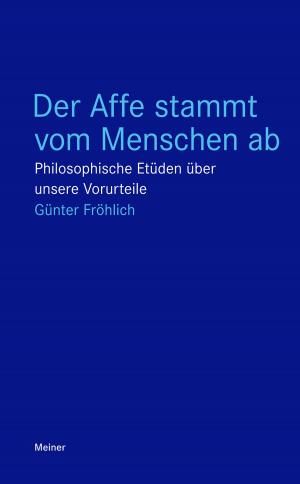 Cover of the book Der Affe stammt vom Menschen ab by Helmuth Vetter