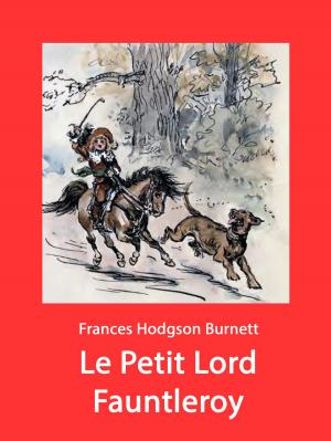 Cover of the book Le Petit Lord Fauntleroy by Hermann Löns