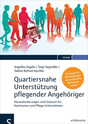 Cover of the book Quartiersnahe Unterstützung pflegender Angehöriger (QuartupA) by Ruth van der Vight-Klußmann