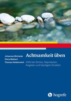 Cover of the book Achtsamkeit üben by Franz Petermann, Dorothe Verbeek