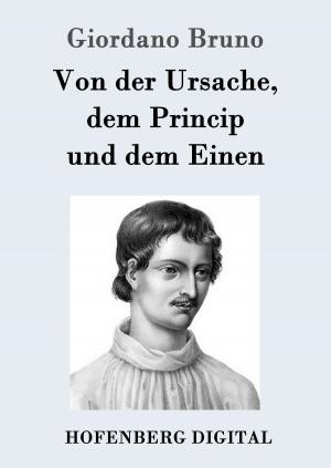 Book cover of Von der Ursache, dem Princip und dem Einen
