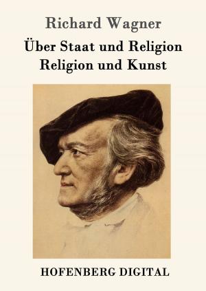 Book cover of Über Staat und Religion / Religion und Kunst