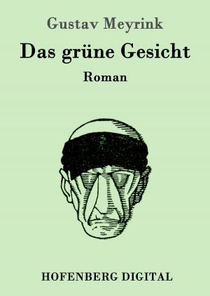 Cover of the book Das grüne Gesicht by Johann Wolfgang Goethe