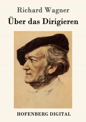 Cover of the book Über das Dirigieren by Hugo Ball