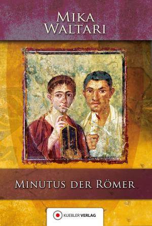 Cover of the book Minutus der Römer by Dirk Walbrecker, Mark Twain
