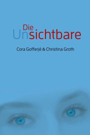Cover of Die Unsichtbare