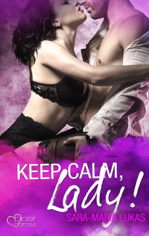 bigCover of the book Keep calm, Lady! by 