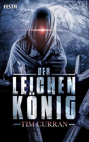 Cover of the book Der Leichenkönig by John Everson