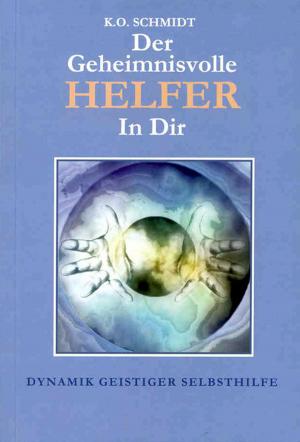 Cover of the book Der geheimnisvolle Helfer in Dir by Chris Woods