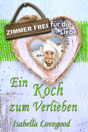 Book cover of Ein Koch zum Verlieben