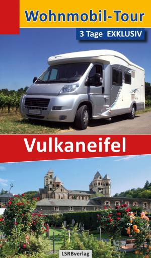 Cover of Wohnmobil-Tour - 3 Tage EXKLUSIV Vulkaneifel