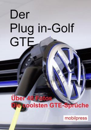Cover of the book Der Plug in-Golf GTE by Gerd Zimmermann