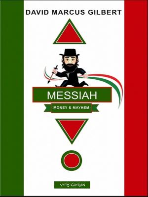 Book cover of Messiah ... Money & Mayhem