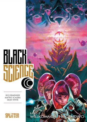 Cover of the book Black Science Band 2: Willkommen, nirgendwo by Jeff Lemire, Dustin Nguyen