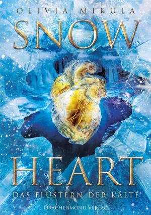 Cover of the book Snow Heart by Lisa Rosenbecker