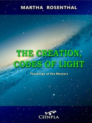 Book cover of The Creation, Codes of Light