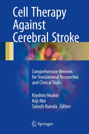 Cover of the book Cell Therapy Against Cerebral Stroke by Yasuya Nomura