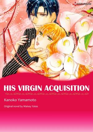 Cover of the book HIS VIRGIN ACQUISITION by Lucy Gordon