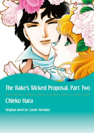 Cover of the book THE RAKE'S WICKED PROPOSAL 2 by Christie Ridgway, Leslie Kelly, Tanya Michaels