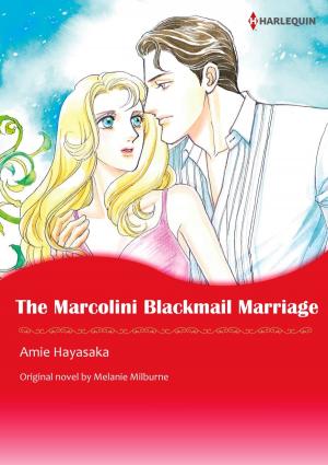 Book cover of THE MARCOLINI BLACKMAIL MARRIAGE