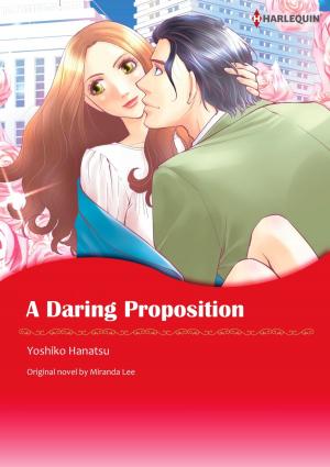 Cover of the book A DARING PROPOSITION by Catherine Spencer