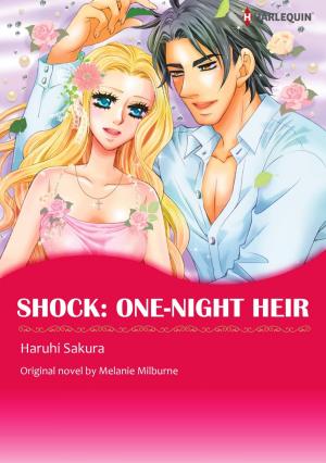 Cover of the book SHOCK: ONE-NIGHT HEIR by Lynne Graham, Lucy Monroe, Annie West, Michelle Conder