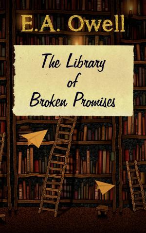 Cover of the book The Library of Broken Promises by C.D. Gorri