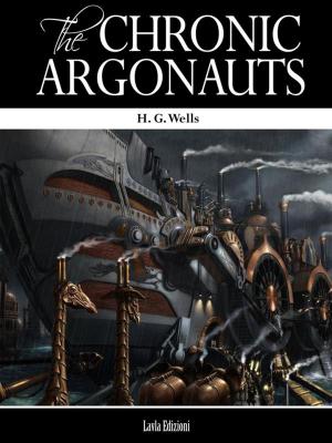 Cover of the book The Chronic Argonauts by Jonathan Swift