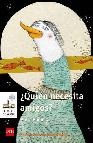 Cover of the book ¿Quién necesita amigos? by Julieta Montelongo, Héctor González Jiménez