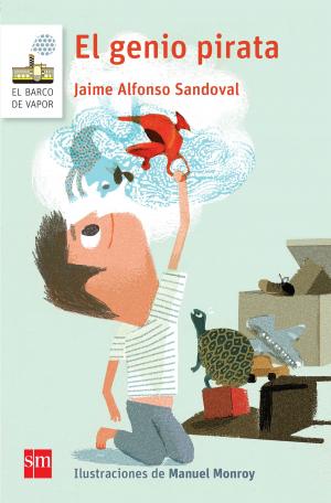 Cover of the book El genio pirata by Estela Roselló Soberón, Valeria Sánchez Michel, Susana Sosenski
