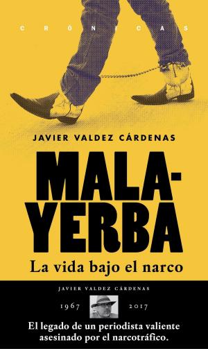 Cover of the book Malayerba by Rafael Bernal, Juan Pablo Villalobos