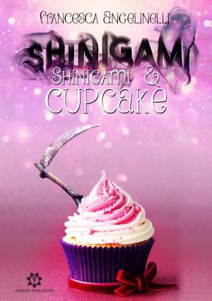 Cover of the book Shinigami&Cupcake by Antonella Iuliano