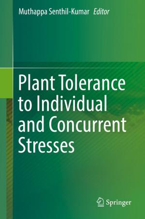 Cover of the book Plant Tolerance to Individual and Concurrent Stresses by Brajesh Kumar Kaushik, Manoj Kumar Majumder